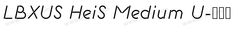 LBXUS HeiS Medium U字体转换